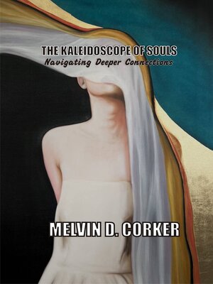 cover image of THE KALEIDOSCOPE OF SOULS